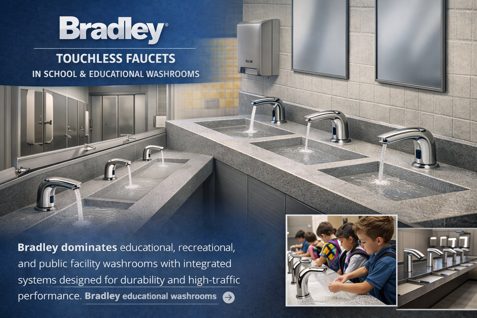 Bradley touchless faucets in schools and educational washrooms